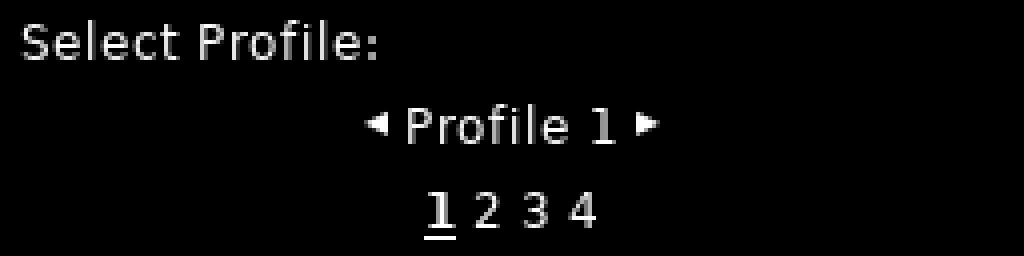 The Select Profile screen, browsing Profile 1 of the four