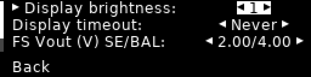 The Settings screen: Display brightness, Display timeout and FS Vout, with Back below and a scrollbar to the left
