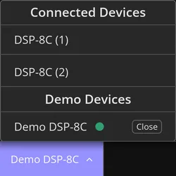 The device selector open, showing two connected DSP-8Cs numbered 1 and 2, and a Demo DSP-8C with a green dot marking it active and a Close button beside it